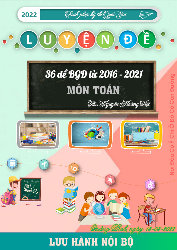 Tổng hợp 36 đề thi tốt nghiệp THPT môn Toán của Bộ GD&ĐT (2016 – 2021)